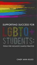 Supporting Success for LGBTQ+ Students