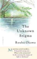 The Unknown Stigma 1 (the Mystery)