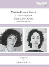 Melinda Camber Porter In Conversation with Joyce Carol Oates, 1987 Princeton University