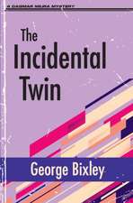 The Incidental Twin