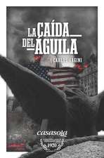 La caída del Águila