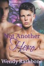 Not Another Hero: An MM Romance in Space