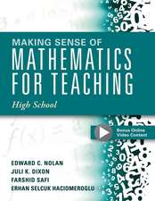 Making Sense of Mathematics for Teaching High School