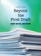 Beyond the First Draft