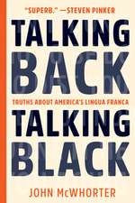 Talking Back, Talking Black