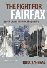 The Fight for Fairfax: Private Citizens and Public Policymaking