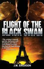 Flight of the Black Swan