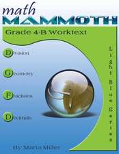 Math Mammoth Grade 4-B Worktext