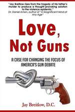 Love, Not Guns