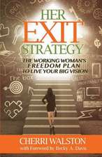 Her Exit Strategy