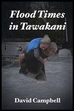 Flood Times In Tawakani