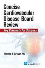 Concise Cardiac Disease Board Review