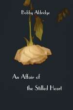 An Affair of the Stilled Heart