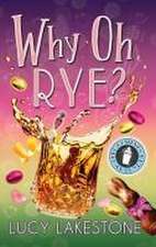 Why Oh Rye?