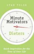 Minute Motivators for Dieters