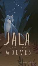 Jala and the Wolves