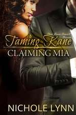 Taming Kane, Claiming MIA