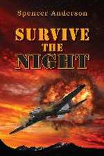 SURVIVE THE NIGHT