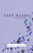 Carelock, J: SAFE HANDS