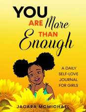 You Are More Than Enough