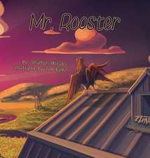 Mr. Rooster