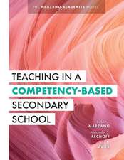 Teaching in a Competency-Based Secondary School