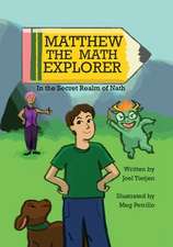 Matthew the Math Explorer