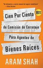 Cien Por Ciento de Comisión de Corretaje Para Agentes de Bienes Raíces