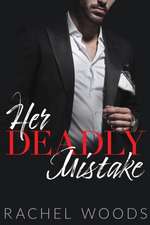 Her Deadly Mistake
