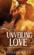 Unveiled Love