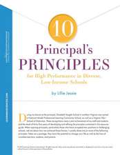 10 Principal's Principles for High Performance in Diverse, Low-Income Schools Quick Reference Guide