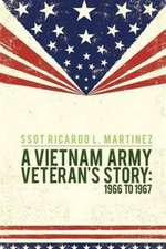 A Vietnam Army Veteran's Story