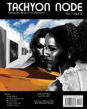 Tachyon Node Volume 1 Issue 2