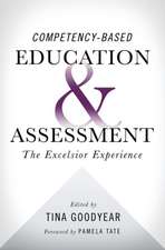 Competency-based Education and Assessment