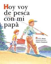 Hoy voy de pesca con mi papá