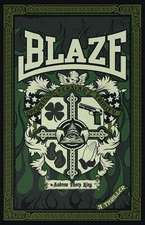 King, A: BLAZE