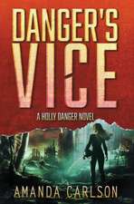 Danger's Vice