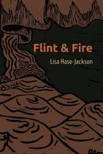 Flint and Fire