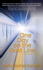 One Day on the Gold Line