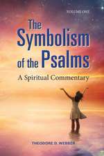 The Symbolism of the Psalms, Vol. 1