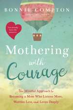 Mothering with Courage