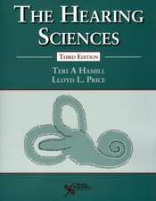 The Hearing Sciences
