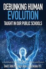 Debunking Human Evolution Taught in Our Public Schools