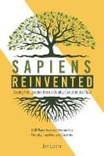 Sapiens Reinvented