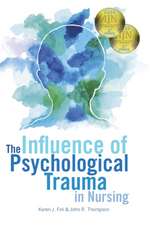 The Influence of Psychological Trauma in Nursing