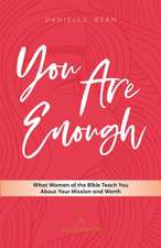 You Are Enough