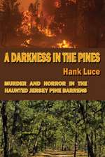 A Darkness in the Pines