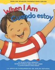 Mendoza, G: When I Am/Cuando Estoy