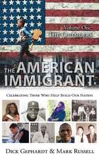 The American Immigrant: The Outsiders (Volume 1)