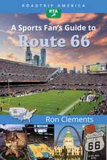 Roadtrip America a Sports Fan's Guide to Route 66